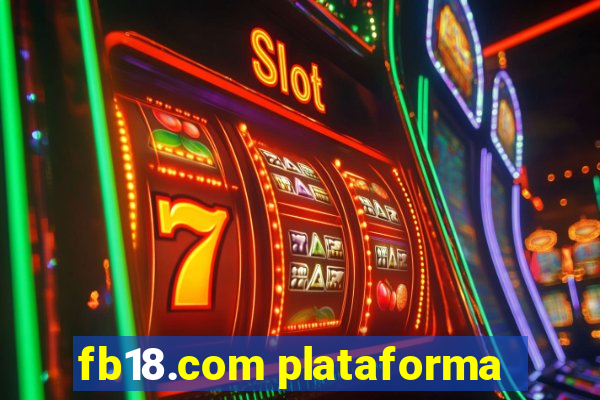 fb18.com plataforma